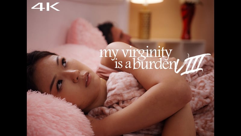 Lulu chu my virginity is a burden viii [teen, porn, creampie, 4k]